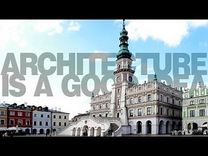 Why is Zamość the perfect city? | Architecture is a good idea