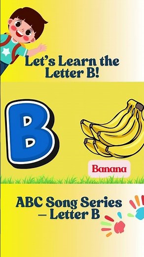 ABC Learning | Letter B | B for Banana | Alphabet Fun for Toddlers & Preschoolers