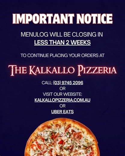 Important Update: Menulog will be shutting down soon. To continue ordering from Kalkallo Pizzeria, please:  Call us on 03 9745 2096  Order via kalkallopizzeria.com.au  Find us on Uber Eats ⏰ We’re open for orders every night from 5pm–8:45pm. | OFFICIAL The Kalkallo Hotel | Facebook
