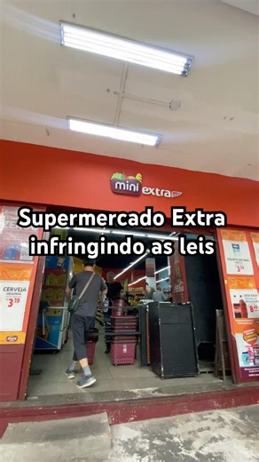 Supermercado Extra infringindo as leis #extra #shorts #mercado