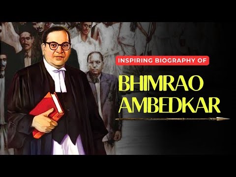 Bhimrao Ramji Ambedkar | Biography Father of the Indian Constitution