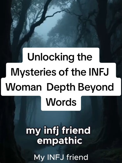 Unlocking the Mysteries of the INFJ Woman Depth Beyond Words. | infj women personality