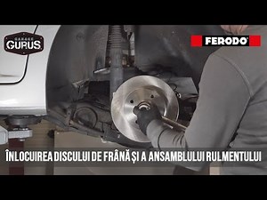 Înlocuirea discului de frână și a ansamblului rulmentului