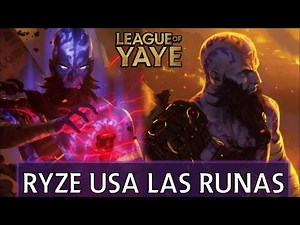 RYZE USA LAS RUNAS POR PRIMERA VEZ // Universo LoL Explicado