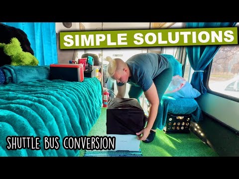Simple Solutions For Shuttle Bus Conversion | Little Things Go A Long Way Making It Feel Like Home
