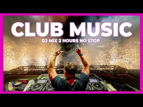 DJ CLUB MUSIC 2026 - Remixes & Mashups of Popular Songs 2026 | DJ Party Disco Dance Remix Mix 2025