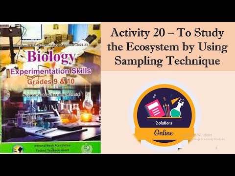Activity 20 : To Study the Ecosystem by Using Sampling Technique| PBA 9&10| FBISE 2025