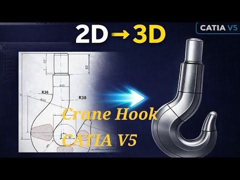 CATIA V5 Crane Hook Tutorial | Solid Model Exercise 21 | 3D Modeling from Drawing