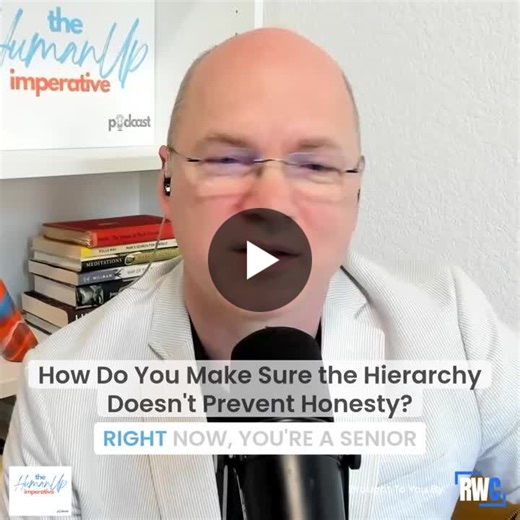 THI S2E2 - Snippet 3 - How Do You Make Sure the Hierarchy Doesn t Prevent Honesty? | Rex Wallace Consulting, LLC