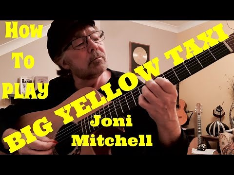 How To Play BIG YELLOW TAXI (Plus Free Charts!)