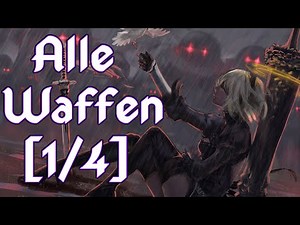 Nier Automata - Alle Waffen [1/4] [Achievement Guide]