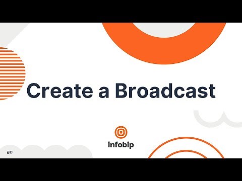 Create a Broadcast - Infobip Portal