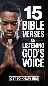 15 Bible Verses on Listening to God’s Voice