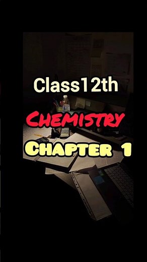 Class 12 Chemistry Chapter 1 Solutions Notes | Full Revision 🔥 #ytshorts #fyp #class11 #cbse