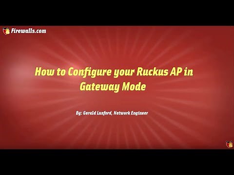 Ruckus Wireless: Configure a Ruckus Access Point in Gateway Mode
