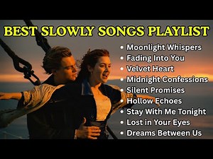 Slow Night Pop Songs New Relaxing Playlist | Emotional Love Songs for Sleep | Slow Night | Pop Music