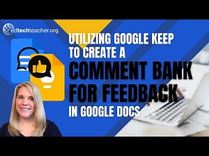 Creating a Comment Bank in Google Keep to Share Feedback in Google Docs