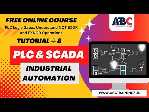 Learn PLC SCADA Full Course Free |Part -8| PLC Logic Gates: Understand NOT EXOR and EXNOR Operations