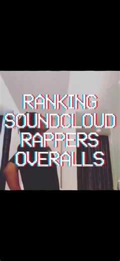 Ranking SoundCloud Rappers Overalls. Official Trailer. 12-25-25