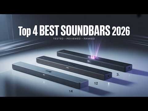 Top 4 Best Soundbars 2026 – Tested, Reviewed & Ranked!