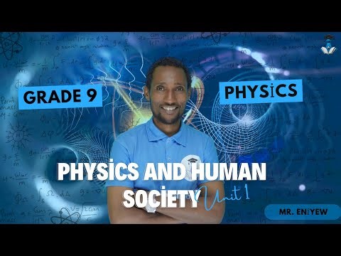 Grade 9 Physics Unit 1: Introduction and Unit outcome