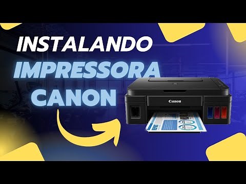COMO INSTALAR IMPRESSORA CANON G3100 G3110 G3111 + BÔNUS