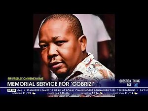 RIP Presley Chweneyagae | Memorial service for 'Cobrizi'