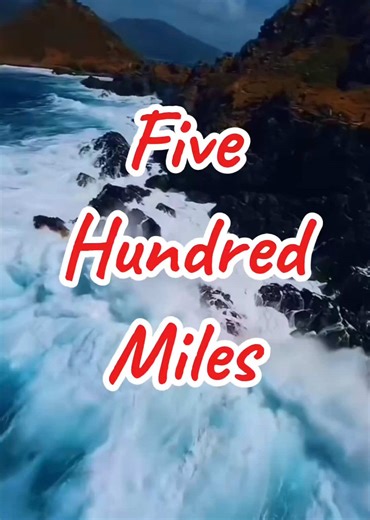 #好歌推荐。分享。 Five Hundred Miles
