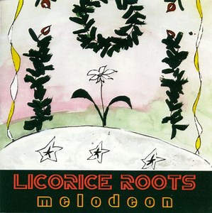 Licorice Roots - Melodeon