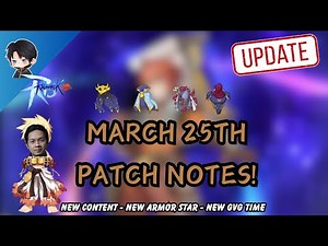 MARCH 25TH UPCOMING PATCH NOTES RAGNAROK M: CLASSIC - NEW ARMOR STAR, NEW GVG TIME, NEW CONTENT!