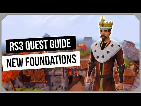 RS3: New Foundations Quest Guide - Ironman Friendly - RuneScape 3