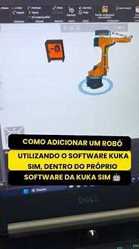 Como adicionar um robô utilizando o software KUKA Sim, dentro do próprio software da KUKA Sim