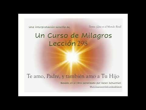 Un Curso de Milagros - L298 + Meditación