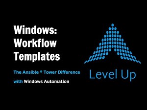Workflow Templates [Ansible Tower Windows Automation]