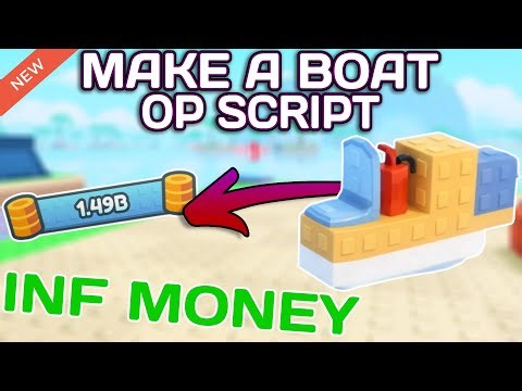 [NEW] Make a Boat OP Script (2025) PASTEBIN - Infinite Cash | Infinite Meters