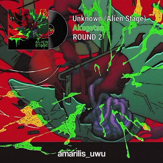 UNKNOWN - ROUND 2 (Alien Stage) (VIVINOS)