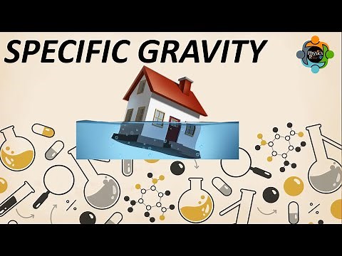 Specific Gravity - Concept and Real life application
