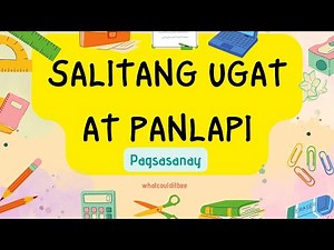 Salitang ugat | panlapi | unlapi | gitlapi | hulapi