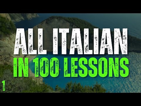 All Italian in 100 Lessons! – Lesson 1 | Must-Know Italian Words & Phrases