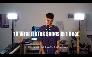 10首Tik Tok歌曲用一首歌的旋律唱出来｜THATS WHAT I WANT - Lil Nas X(mashup)