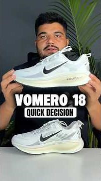 Nike Vomero 18 | Quick Decision