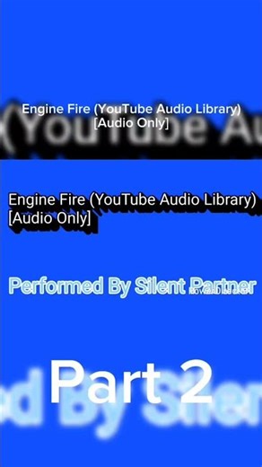 Engine Fire (YouTube Audio Library) [Audio Only] - Part 2 #Shorts #Clips #Part2