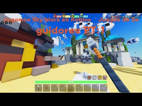 Roblox Sky Wars, PT:1 Jugando Juegos de Seguidores