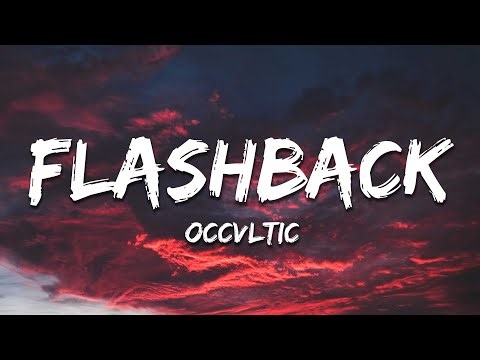 OCCVLTIC - FLASHBACK (SLOWED & REVERB)