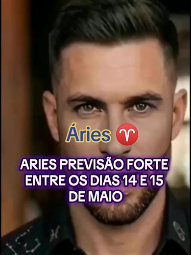 Previsão Áries: 14 e 15 de Maio