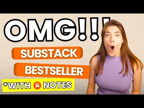 OMG! How I Became a Substack Bestseller (And How YOU Can Too)