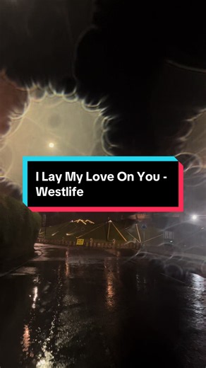 I Lay My Love On You - Westlife Lyrics Clip