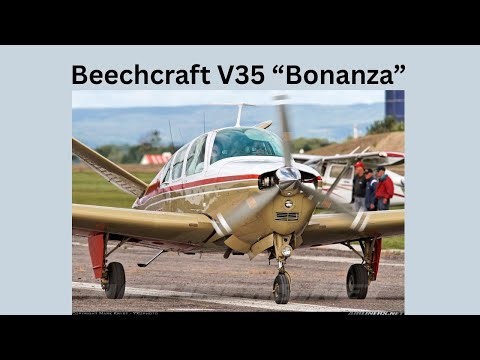 The Beechcraft V35 "Bonanza"