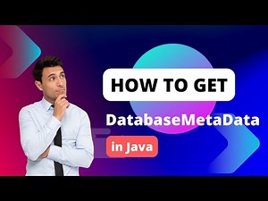 How to Get DatabaseMetaData in Java | Coding Skills