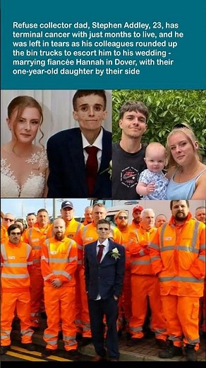 Refuse collector dad, Stephen Addley, 23, has terminal cancer with just months to live